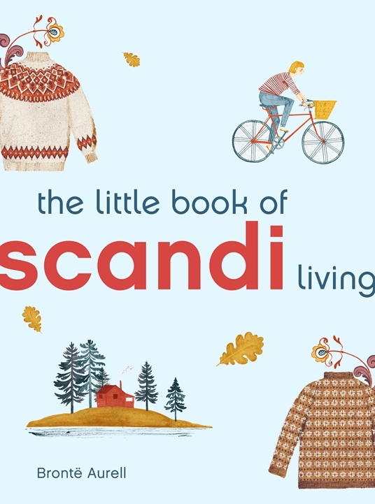 The Little Book of Scandi Living